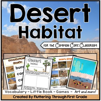 Preview of Desert Habitat for the Common Core Classroom