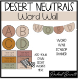 Desert Neutrals Collection: The One With The Word Wall