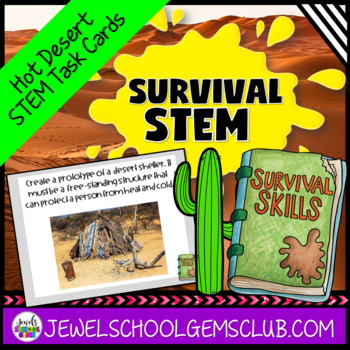 Preview of Desert Survival STEM Task Cards Activities End of the Year & Summer Challenges