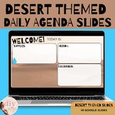 Desert Themed Daily Agenda Slides | Google Slides | A Long