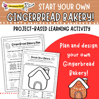 Preview of Design A Gingerbread Bakery | Winter Holiday Project-Based Learning Activity K-2