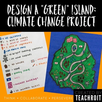 Preview of Design A "Green" Island: Climate Change Project PBL (NGSS Aligned, Editable)