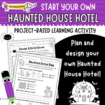 Preview of Design A Haunted House Hotel | Halloween Project-Based Learning Activity K-2