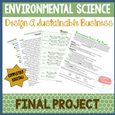 Environmental Science: Design A Sustainable Business