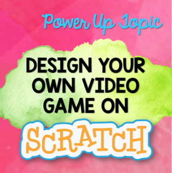Preview of Design A Video Game on Scratch