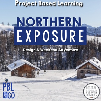 Preview of Design A Winter Vacation Adventure PBL, Project Based Learning 