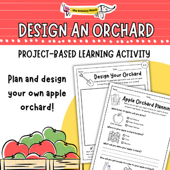 Preview of Design An Apple Orchard | A K-2 Project-Based Learning Activity for September