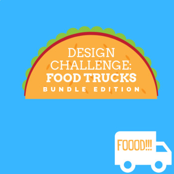 Preview of Design Challenge: Food Trucks