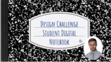 Design Challenge Student Digital Notebook