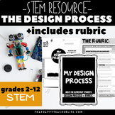 STEM Engineering Design Process Graphic Organizer + Rubric