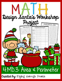 Design Santa's Workshop Project {Area & Perimeter} 4.MD.3