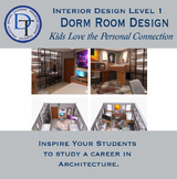 Design Thinking Projects: Dorm Room Design CTE, Architectu