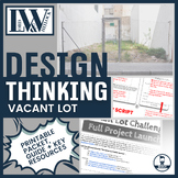 Design Thinking - Vacant Lot Challenge