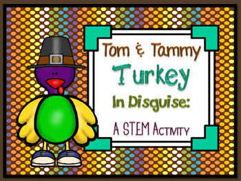 Preview of Design Tom & Tammy Turkey's Disguise ~ STEM