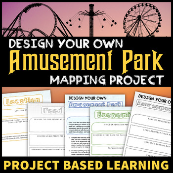 Preview of Design Your Own Amusement Park Map Skills Project | Project Based Learning PBL