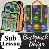 Design Your Own Backpack | Emergency Sub Art Lesson | Midd