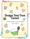 Design Your Own Cereal Persuasive Writing and Craft