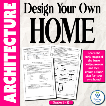 Preview of Design Your Own Home - Architecture Unit