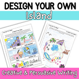 Design Your Own Island- A Creative and Persuasive Writing 