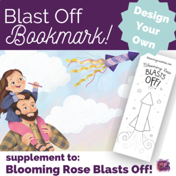 Preview of Design Your Own Rocket BOOKMARK - from Blooming Rose Blasts Off!