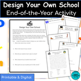 Design Your Own School Project for Middle School End-of-th