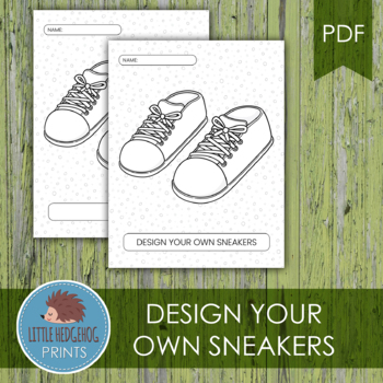 sfærisk jomfru svag Design Your Own Sneakers ✦ Back To School Art Activity | TPT