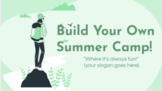 Design Your Own Summer Camp Google Slides Project