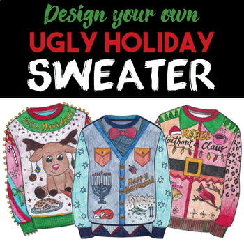 Preview of Design Your Own Ugly Christmas Sweater | Ugly Holiday Sweater Activity