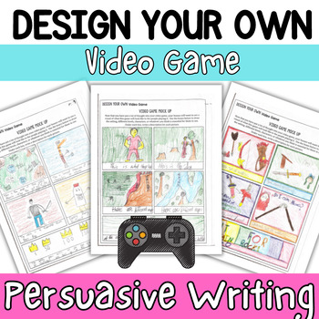 Preview of Design a Video Game- Creative & Persuasive Writing Activity- 6th, 7th, 8th Grade