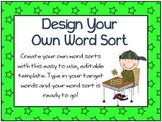 Design Your Own Word Sort - Editable Template K-2