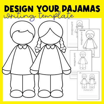 Preview of Design Your Pajamas | Pajama Day Coloring & Writing template