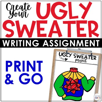 Preview of Design Your Ugly Sweater Winter Christmas Persuasive Descriptive Writing