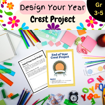 Preview of Design Your Year! End-of-Year Crest Project 3rd 4th 5th Grade Activities