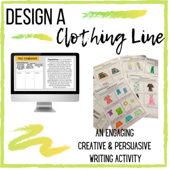 Preview of Design a Clothing Line Print/Digital Persuasive Writing- 6th, 7th, 8th Grade