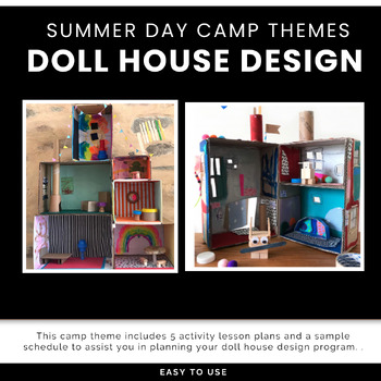 Preview of Design a Doll House Program, Summer Day Camp Program, Summer School Plans