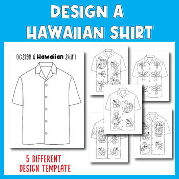 Design a Hawaiian Shirt | Hawaiian Shirt Day Coloring Art | Hawaiian  Activities