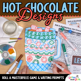 After Winter Break Activity: Design a Hot Chocolate Game & Writing Prompts