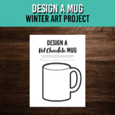 Design a Hot Chocolate Mug Art Activity | Winter Coloring 