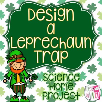 Preview of Design a Leprechaun Trap: Simple Machine Science Project