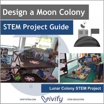 Preview of Design a Moon Base: STEM / STEAM Project Guide