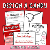 Design a New Candy - Adjective Writing Activity for Valent