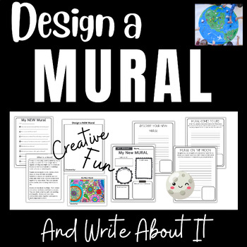 Preview of Design a New MURAL & Write About It, Creative & Fun Writing Activity