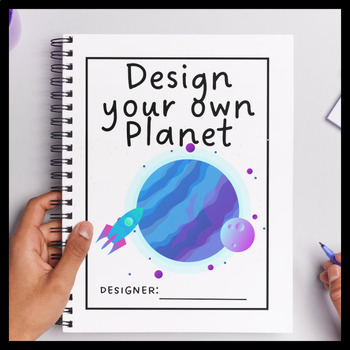 Preview of Design a New Planet! Printable Version