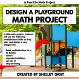 Design a Playground Multiplication Project | Real Life Mat