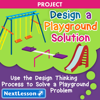 Preview of Design a Playground Solution - Projects & PBL