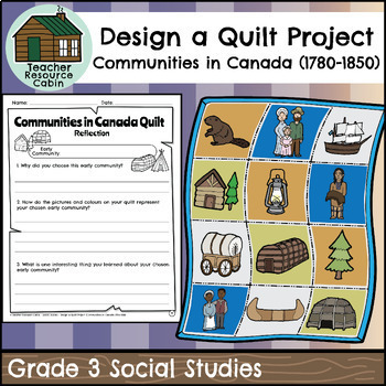 Preview of Design a Quilt Project Communities in Canada 1780-1850 (Grade 3 Social Studies)