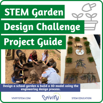 Preview of Design a School Garden: STEM Project Guide