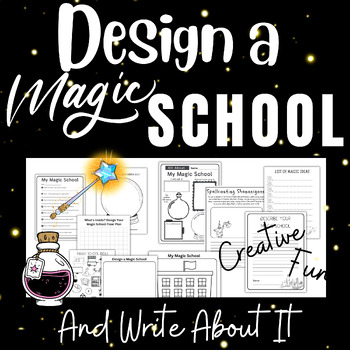 Preview of Design a School of Magic & Write About It, Creative & Fun Writing Activity