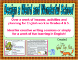 Design a Weird and Wonderful School: a creative writing pr