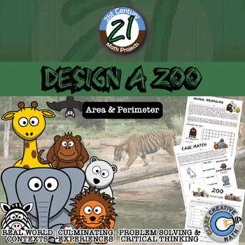 Preview of Design a Zoo -- Area & Perimeter - 21st Century Math Project